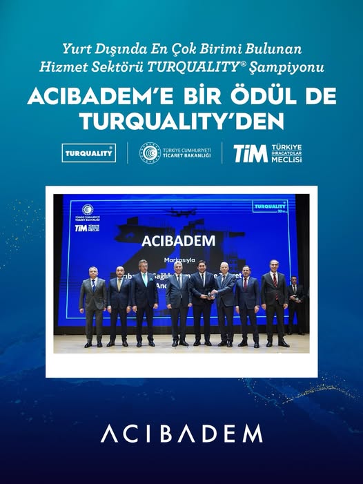Acıbadem’e bir ödül de Turquality’den