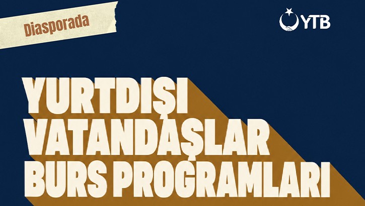 YTB, Diaspora Türklerinin Akademik Gelişimine Yönelik Burs Fırsatları Sunuyor